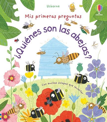 QUIÉNES SON LAS ABEJAS? MIS PRIMERAS PREGUNTAS | 9781474934411 | DAYNES, KATIE | Galatea Llibres | Librería online de Reus, Tarragona | Comprar libros en catalán y castellano online