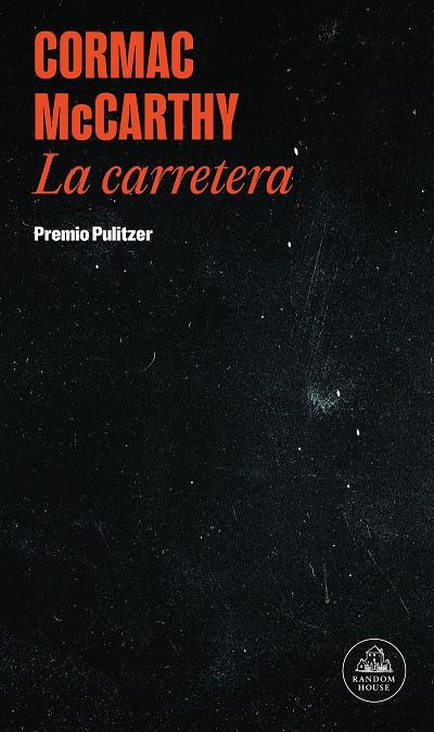 LA CARRETERA | 9788439741008 | MCCARTHY, CORMAC | Galatea Llibres | Librería online de Reus, Tarragona | Comprar libros en catalán y castellano online