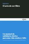 EL ARTE DE SER LIBRE | 9788418223099 | EPICTETO | Galatea Llibres | Librería online de Reus, Tarragona | Comprar libros en catalán y castellano online