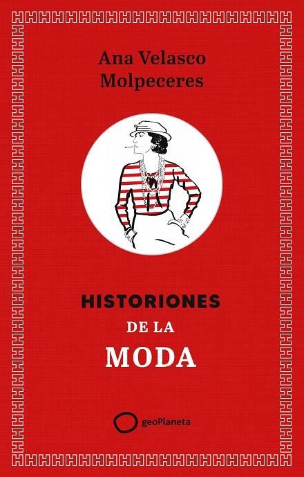 HISTORIONES DE LA MODA | 9788408308355 | VELASCO, ANA | Galatea Llibres | Llibreria online de Reus, Tarragona | Comprar llibres en català i castellà online