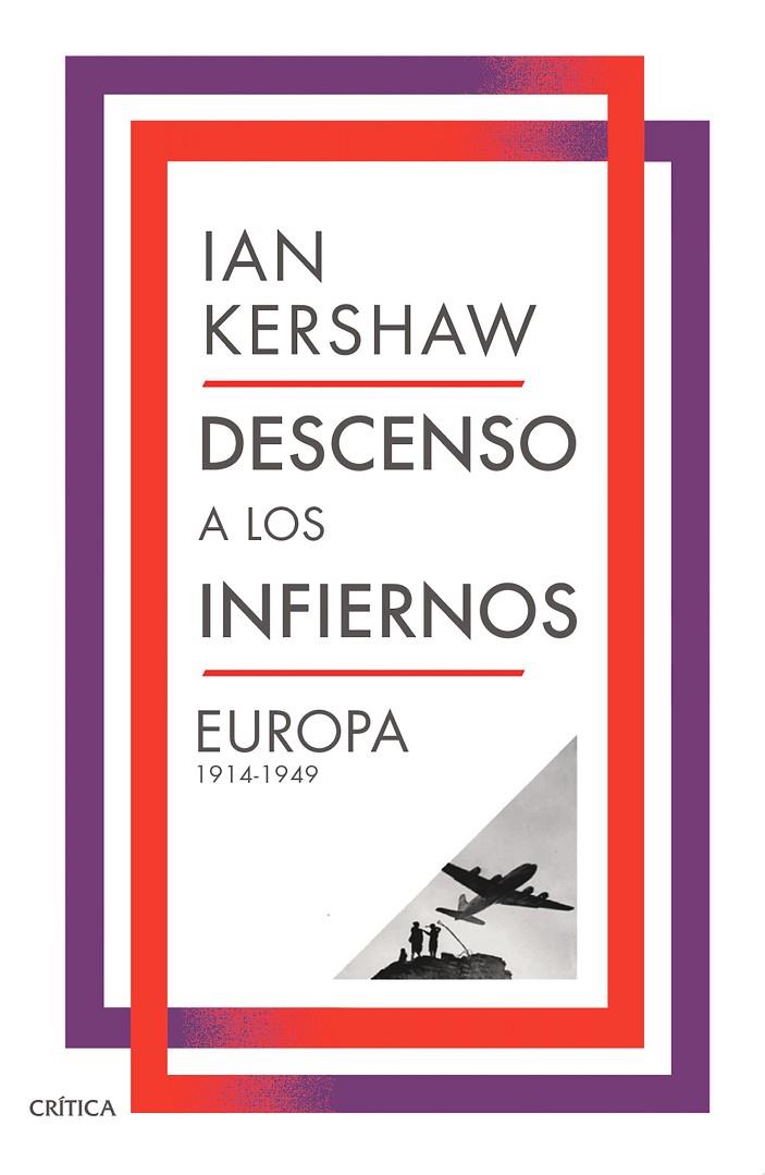 DESCENSO A LOS INFIERNOS | 9788491998389 | KERSHAW, IAN | Galatea Llibres | Librería online de Reus, Tarragona | Comprar libros en catalán y castellano online