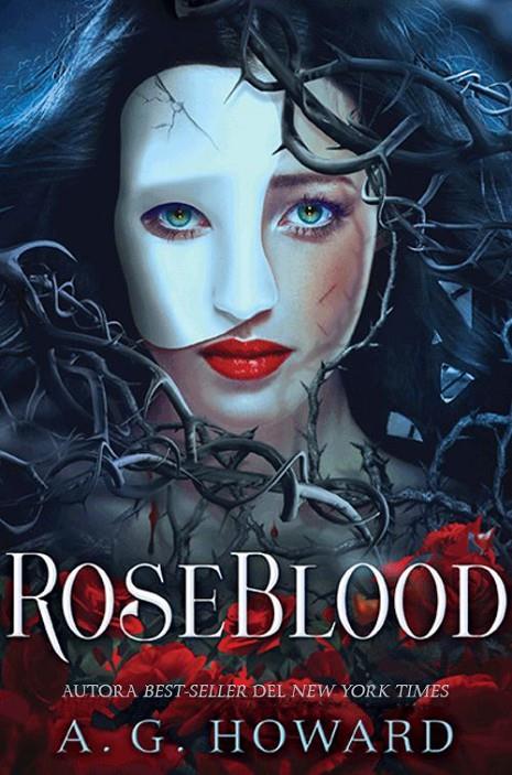 ROSEBLOOD | 9788416224753 | HOWARD, A. G. | Galatea Llibres | Llibreria online de Reus, Tarragona | Comprar llibres en català i castellà online