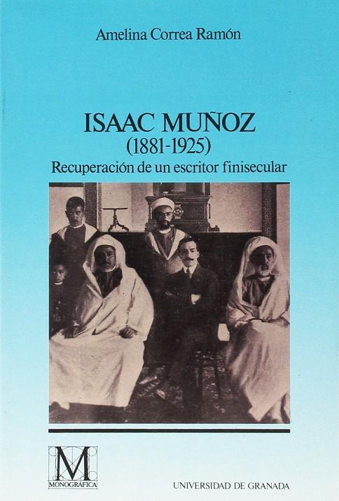 ISAAC MUÑOZ 1881-1925 | 9788433822277 | CORREA RAMÓN, A | Galatea Llibres | Librería online de Reus, Tarragona | Comprar libros en catalán y castellano online