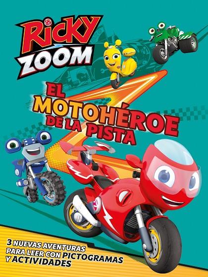 EL MOTOHEROE DE LA PISTA UN CUENTO DE RICKY ZOOM | 9788448854294 | AA.VV | Galatea Llibres | Librería online de Reus, Tarragona | Comprar libros en catalán y castellano online