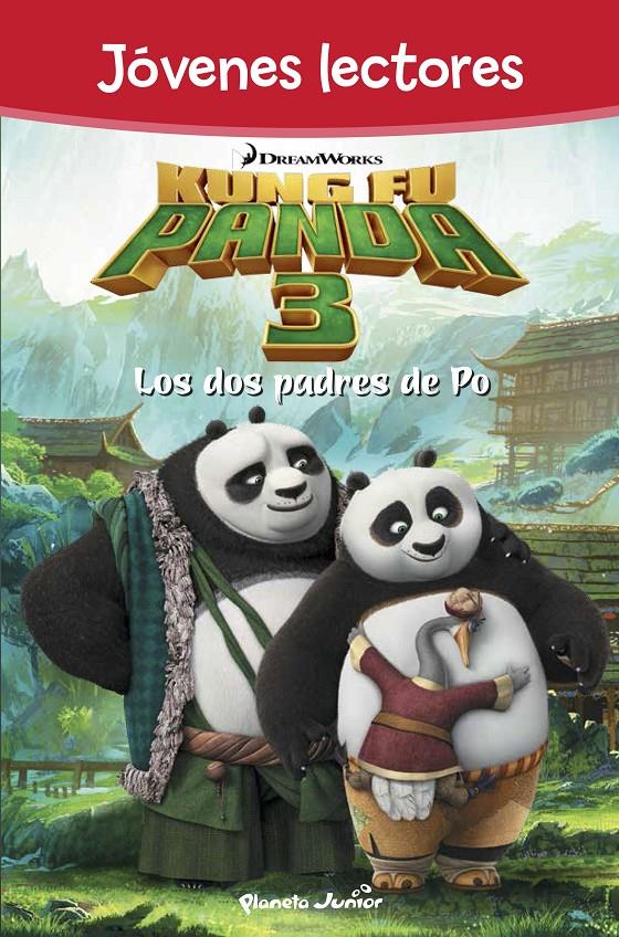 KUNG FU PANDA 3. LOS DOS PADRES DE PO (JOVENES LECTORES) | 9788408150855 | Galatea Llibres | Llibreria online de Reus, Tarragona | Comprar llibres en català i castellà online