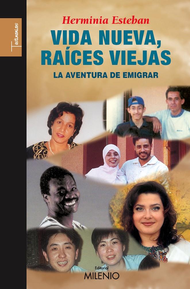 VIDA NUEVA, RAICES VIEJAS | 9788497432511 | ESTEBAN, HERMINIA | Galatea Llibres | Librería online de Reus, Tarragona | Comprar libros en catalán y castellano online