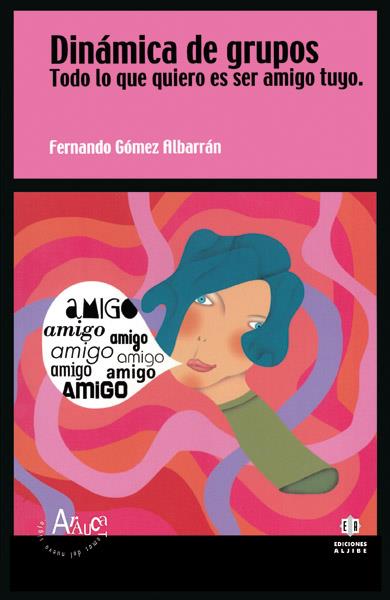 DINAMICA DE GRUPOS | 9788497001069 | GOMEZ ALBARRAN, FERNANDO | Galatea Llibres | Librería online de Reus, Tarragona | Comprar libros en catalán y castellano online