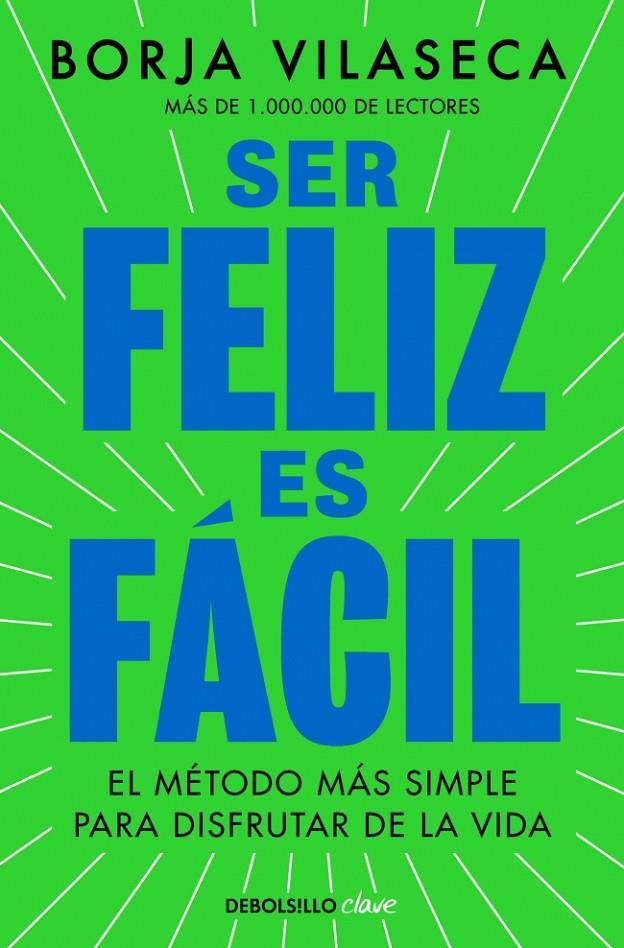 SER FELIZ ES FÁCIL | 9788466390156 | VILASECA, BORJA | Galatea Llibres | Librería online de Reus, Tarragona | Comprar libros en catalán y castellano online