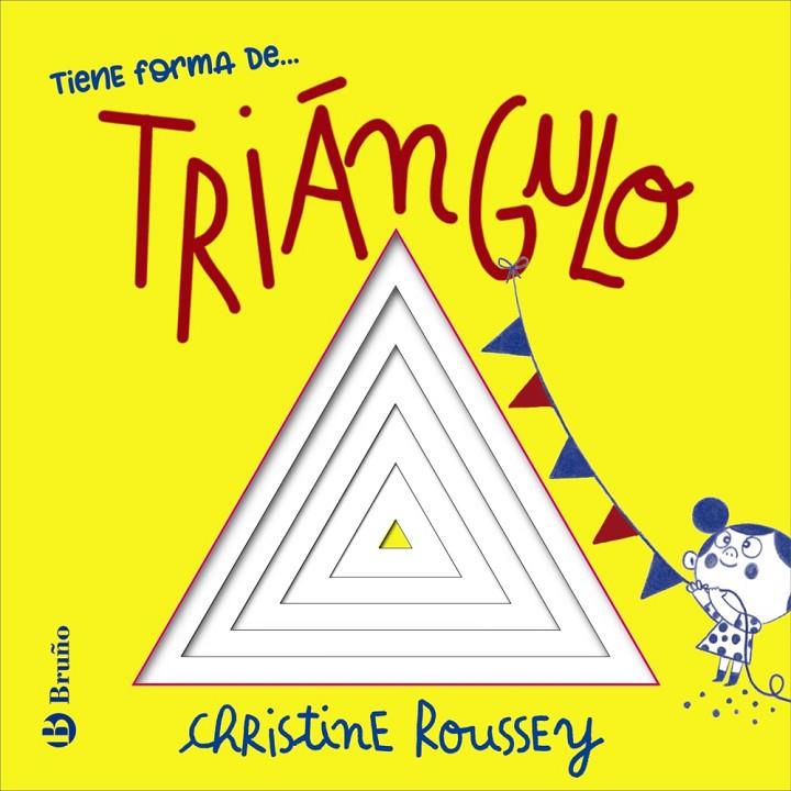 TIENE FORMA DE... TRIÁNGULO | 9788469646168 | ROUSSEY, CHRISTINE | Galatea Llibres | Llibreria online de Reus, Tarragona | Comprar llibres en català i castellà online