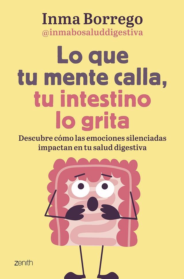 LO QUE TU MENTE CALLA, TU INTESTINO LO GRITA | 9788408303749 | BORREGO, INMACULADA | Galatea Llibres | Llibreria online de Reus, Tarragona | Comprar llibres en català i castellà online