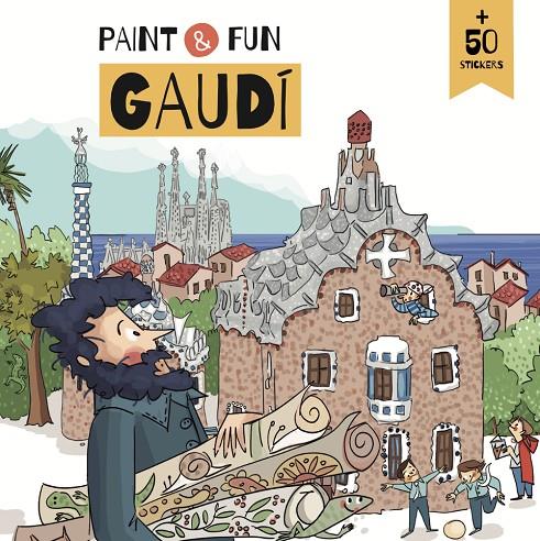 PAINT AND FUN. GAUDÍ | 9788410478060 | Galatea Llibres | Librería online de Reus, Tarragona | Comprar libros en catalán y castellano online