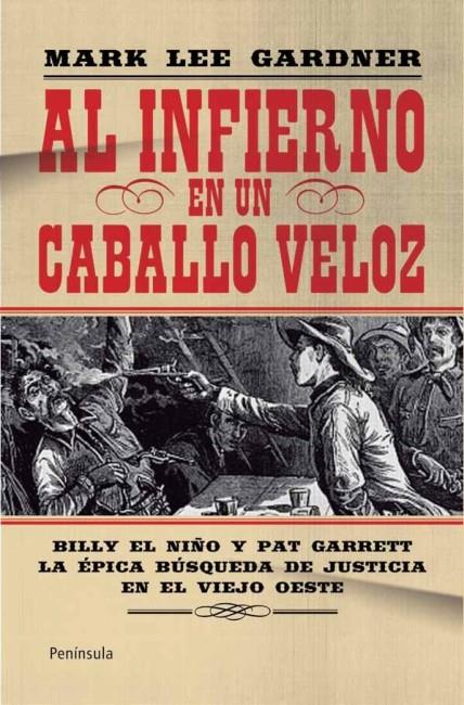 AL INFIERNO EN UN CABALLO VELOZ | 9788499421490 | LEE GADNER, MARK | Galatea Llibres | Librería online de Reus, Tarragona | Comprar libros en catalán y castellano online