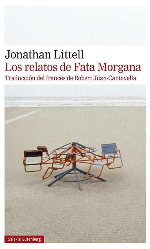 LOS RELATOS DE FATA MORGANA | 9788418218583 | LITTELL, JONATHAN | Galatea Llibres | Librería online de Reus, Tarragona | Comprar libros en catalán y castellano online