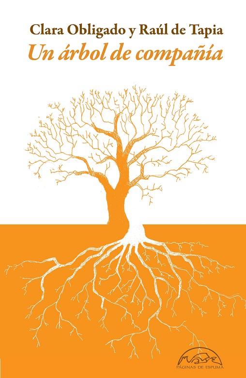 UN ÁRBOL DE COMPAÑÍA | 9788483933725 | OBLIGADO, CLARA/DE TAPIA, RAÚL | Galatea Llibres | Llibreria online de Reus, Tarragona | Comprar llibres en català i castellà online