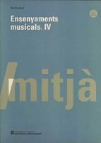 ENSENYAMENTS MUSICALS IV. GRAU MITJA | 9788439347354 | Galatea Llibres | Librería online de Reus, Tarragona | Comprar libros en catalán y castellano online