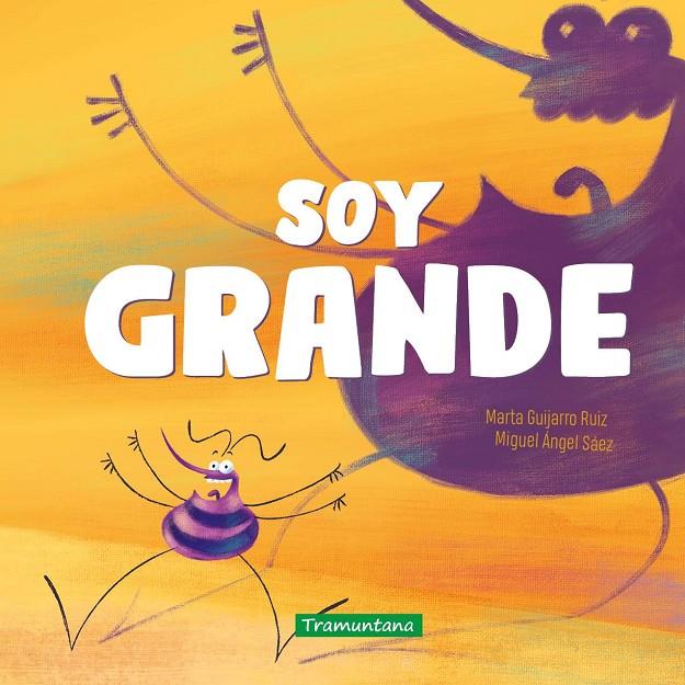 SOY GRANDE | 9791387884123 | GUIJARRO RUIZ, MARTA | Galatea Llibres | Llibreria online de Reus, Tarragona | Comprar llibres en català i castellà online