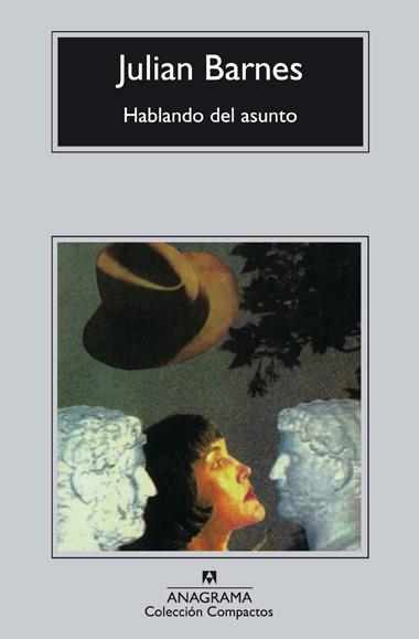HABLANDO DEL ASUNTO. | 9788433966414 | BARNES, JULIAN | Galatea Llibres | Llibreria online de Reus, Tarragona | Comprar llibres en català i castellà online