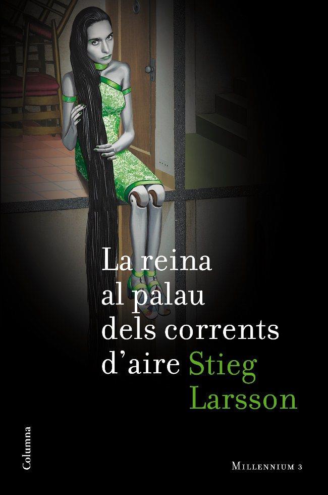 LA REINA AL PALAU DELS CORRENTS D'AIRE (SERIE MILLENNIUM, 3) | 9788466410748 | LARSSON, STIEG | Galatea Llibres | Librería online de Reus, Tarragona | Comprar libros en catalán y castellano online