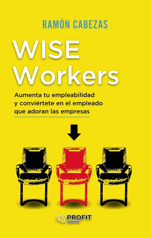 WISE WORKERS | 9788418464065 | CABEZAS NAVAS, FRANCISCO RAMÓN | Galatea Llibres | Llibreria online de Reus, Tarragona | Comprar llibres en català i castellà online