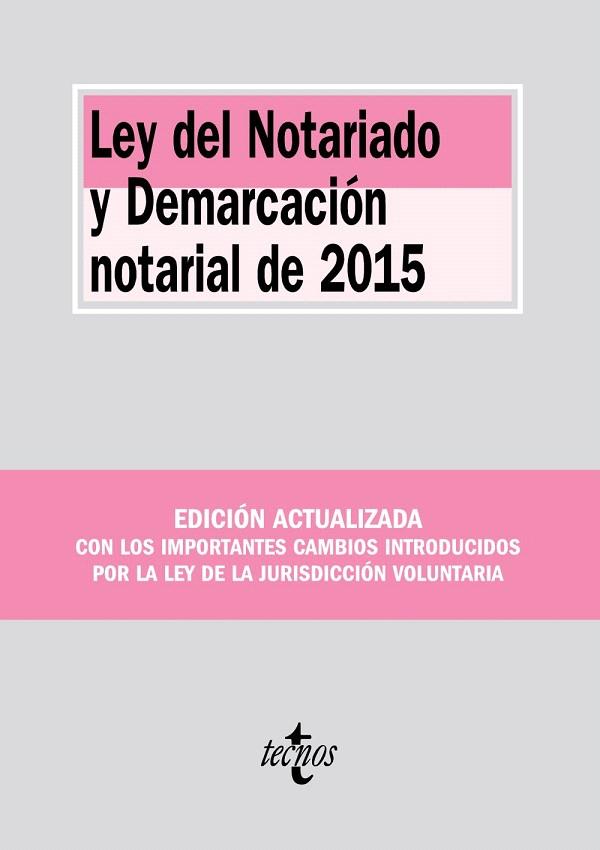 LEY DEL NOTARIADO Y DEMARCACION NOTARIAL DE 2015 | 9788430968237 | Galatea Llibres | Llibreria online de Reus, Tarragona | Comprar llibres en català i castellà online