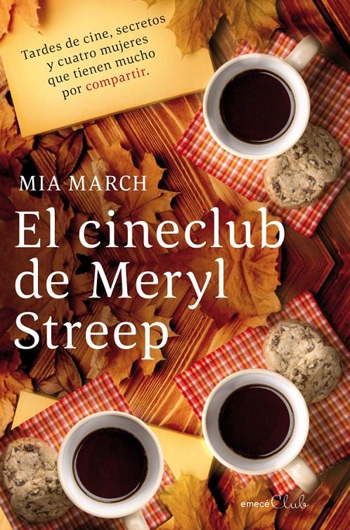 EL CINECLUB DE MERYL STREEP | 9788496580824 | MARCH, MIA | Galatea Llibres | Librería online de Reus, Tarragona | Comprar libros en catalán y castellano online