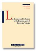 ELECCIONES SINDICALES EN LA EMPRESA Y EN EL CENTRO DE TRABAJ | 9788484108382 | AAVV | Galatea Llibres | Librería online de Reus, Tarragona | Comprar libros en catalán y castellano online