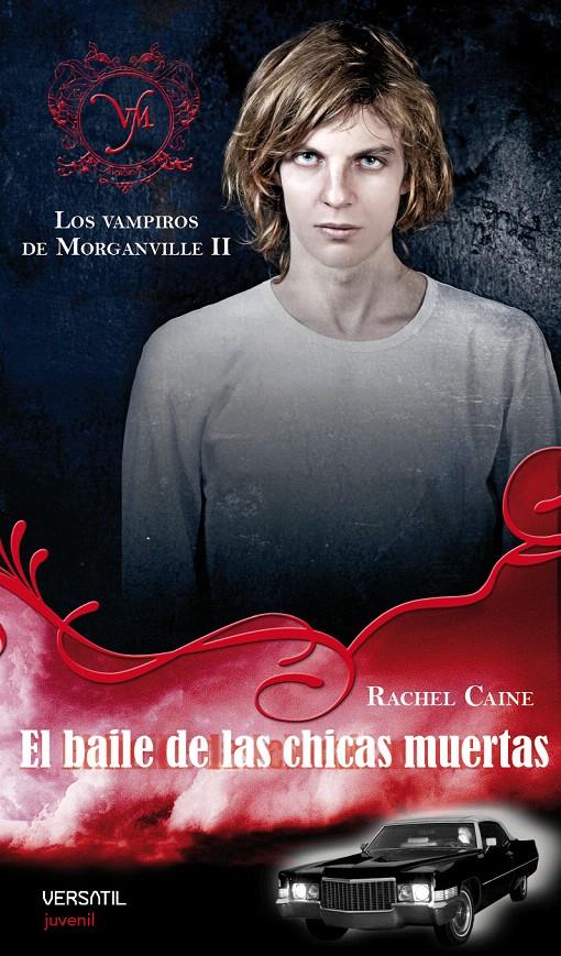 VAMPIROS MORGANVILLE 2 EL BAILE DE LAS CHICAS MUERTAS | 9788492929054 | CAINE, RACHEL | Galatea Llibres | Librería online de Reus, Tarragona | Comprar libros en catalán y castellano online