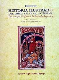 HISTORIA ILUSTRADA DEL LIBRO ESCOLAR EN ESPAÑA | 9788489384118 | ESCOLANO BENITO, AGUSTIN | Galatea Llibres | Librería online de Reus, Tarragona | Comprar libros en catalán y castellano online