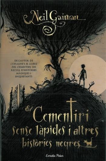 CEMENTIRI SENSE LAPIDES, EL | 9788499322667 | GAIMAN, NEIL | Galatea Llibres | Librería online de Reus, Tarragona | Comprar libros en catalán y castellano online