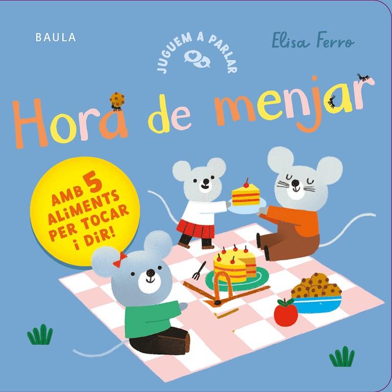HORA DE MENJAR | 9788447953813 | FERRO, ELISA | Galatea Llibres | Llibreria online de Reus, Tarragona | Comprar llibres en català i castellà online
