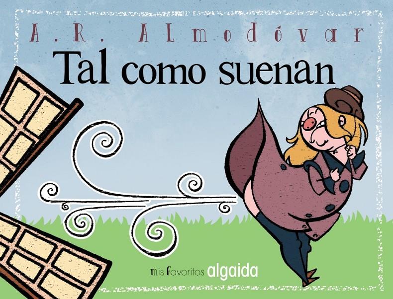 MIS FAVORITOS: TAL COMO SUENAN | 9788498779509 | RODRÍGUEZ ALMODÓVAR, ANTONIO | Galatea Llibres | Librería online de Reus, Tarragona | Comprar libros en catalán y castellano online