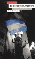 DEBACLE DE ARGENTINA, LA | 9788474265828 | GABETTA, CARLOS | Galatea Llibres | Librería online de Reus, Tarragona | Comprar libros en catalán y castellano online
