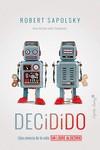 DECIDIDO | 9788412779837 | SAPOLSKY, ROBERT | Galatea Llibres | Librería online de Reus, Tarragona | Comprar libros en catalán y castellano online