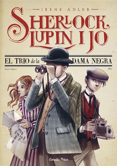 EL TRIO DE LA DAMA NEGRA. SHERLOCK, LUPIN I JO 1 | 9788413893730 | Galatea Llibres | Librería online de Reus, Tarragona | Comprar libros en catalán y castellano online