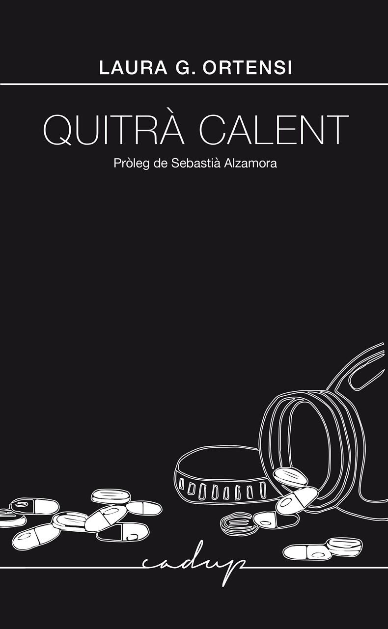 QUITRÀ CALENT | 9791399177008 | GONZÁLEZ ORTENSI, LAURA | Galatea Llibres | Librería online de Reus, Tarragona | Comprar libros en catalán y castellano online