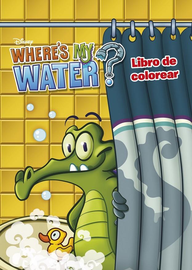 WHERE'S MY WATER. LIBRO DE COLOREAR | 9788499515700 | Galatea Llibres | Librería online de Reus, Tarragona | Comprar libros en catalán y castellano online