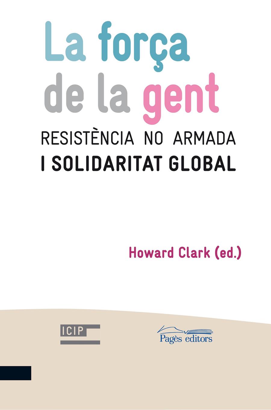 FORÇA DE LA GENT | 9788499751771 | CLARK, HOWARD | Galatea Llibres | Llibreria online de Reus, Tarragona | Comprar llibres en català i castellà online