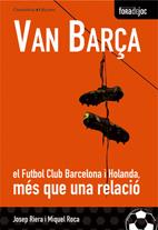 VAN BARÇA | 9788497912723 | RIERA, JOSEP | Galatea Llibres | Llibreria online de Reus, Tarragona | Comprar llibres en català i castellà online