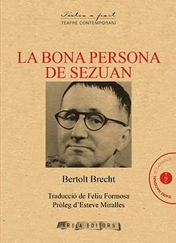 LA BONA PERSONA DE SEZUAN | 9788494927034 | BRECHT, BERTOL | Galatea Llibres | Librería online de Reus, Tarragona | Comprar libros en catalán y castellano online