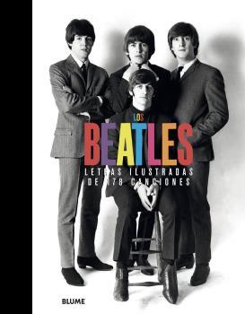 LOS BEATLES. LETRAS ILUSTRADAS DE 178 CANCIONES | 9788418459504 | Galatea Llibres | Librería online de Reus, Tarragona | Comprar libros en catalán y castellano online