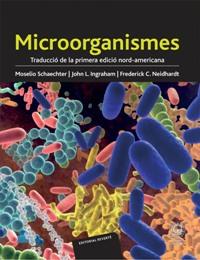 MICROORGANISMES | 9788429118605 | SCHAECHTER, MOSELIO/INGRAHAM, JOHNN L./NEIDHARDT,  | Galatea Llibres | Librería online de Reus, Tarragona | Comprar libros en catalán y castellano online