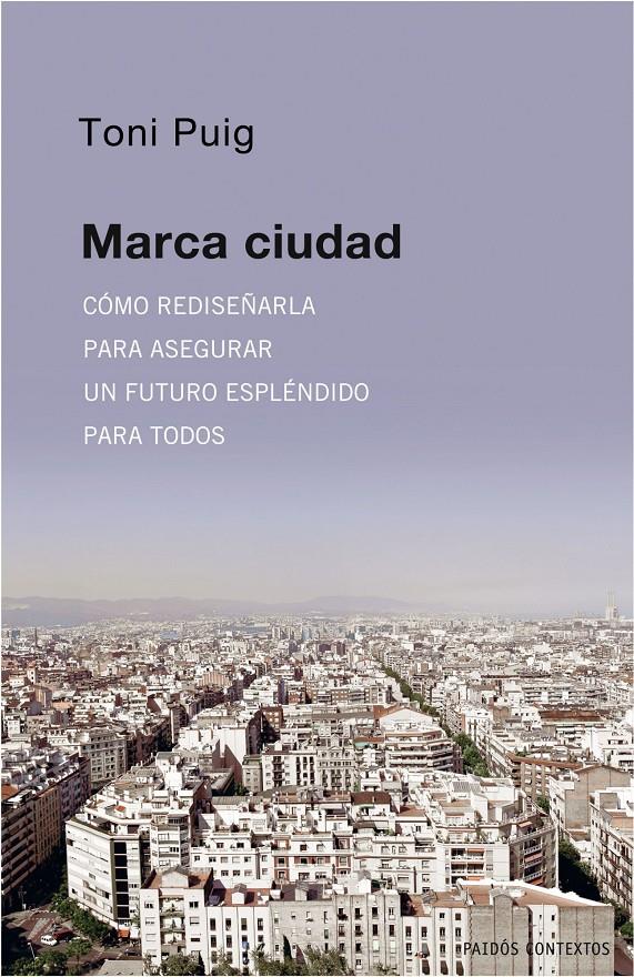 MARCA CIUDAD | 9788449322099 | PUIG, TONI | Galatea Llibres | Librería online de Reus, Tarragona | Comprar libros en catalán y castellano online