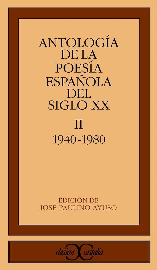 ANTOLOGIA DE LA POESIA ESPAÑOLA DEL SIGLO XX: 1940-1980 | 9788470397394 | VV.AA | Galatea Llibres | Llibreria online de Reus, Tarragona | Comprar llibres en català i castellà online