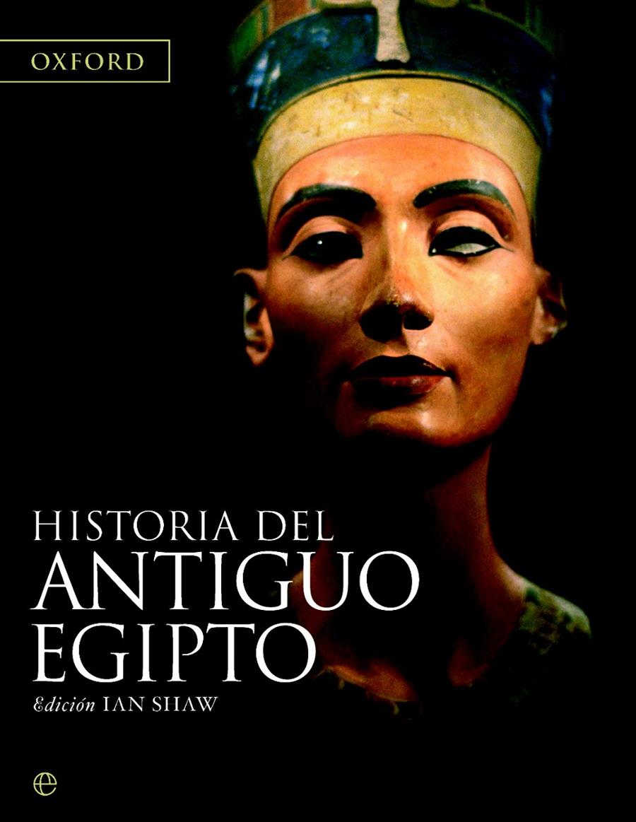 HISTORIA DEL ANTIGUO EGIPTO | 9788490606674 | SHAW, IAN | Galatea Llibres | Llibreria online de Reus, Tarragona | Comprar llibres en català i castellà online