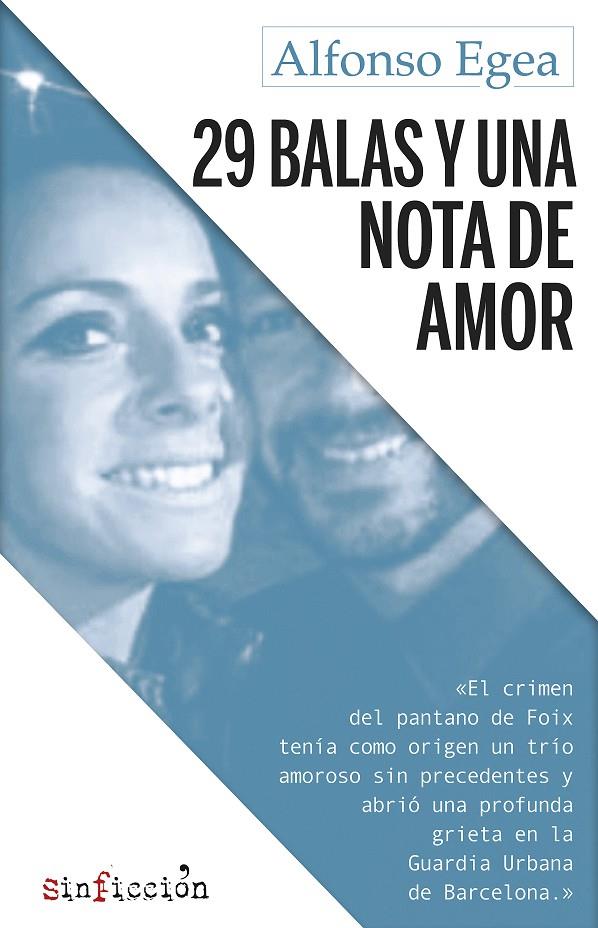 29 BALAS Y UNA NOTA DE AMOR | 9788417077686 | EGEA, ALFONSO | Galatea Llibres | Librería online de Reus, Tarragona | Comprar libros en catalán y castellano online