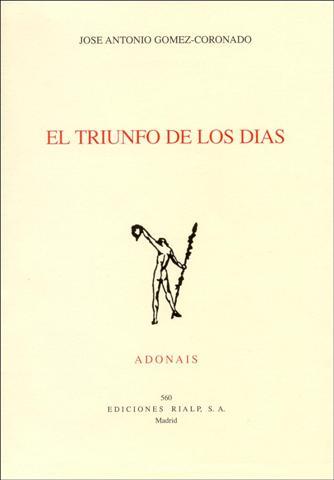TRIUNFO DE LOS DIAS, EL | 9788432133862 | GOMEZ-CORONADO, JOSE | Galatea Llibres | Librería online de Reus, Tarragona | Comprar libros en catalán y castellano online