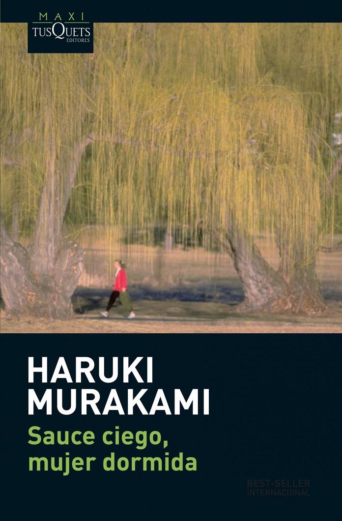 SAUCE CIEGO, MUJER DORMIDA | 9788483835326 | MURAKAMI, HARUKI | Galatea Llibres | Llibreria online de Reus, Tarragona | Comprar llibres en català i castellà online