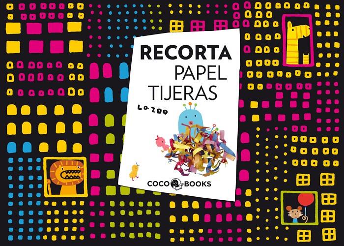 RECORTA PAPEL TIJERAS | 9788493994419 | LA ZOO | Galatea Llibres | Librería online de Reus, Tarragona | Comprar libros en catalán y castellano online