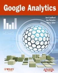 GOOGLE ANALYTICS | 9788441528277 | LEDFORD, JERRI L./TEIXEIRA, JOE/TYLER, MARY E. | Galatea Llibres | Librería online de Reus, Tarragona | Comprar libros en catalán y castellano online