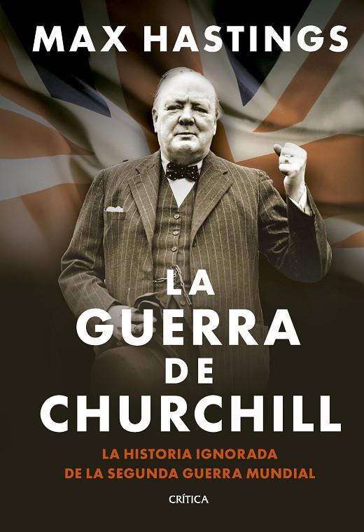 LA GUERRA DE CHURCHILL | 9788491998648 | HASTINGS, MAX | Galatea Llibres | Llibreria online de Reus, Tarragona | Comprar llibres en català i castellà online